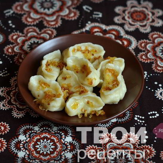 Рецепт вареников с толченой картошкой